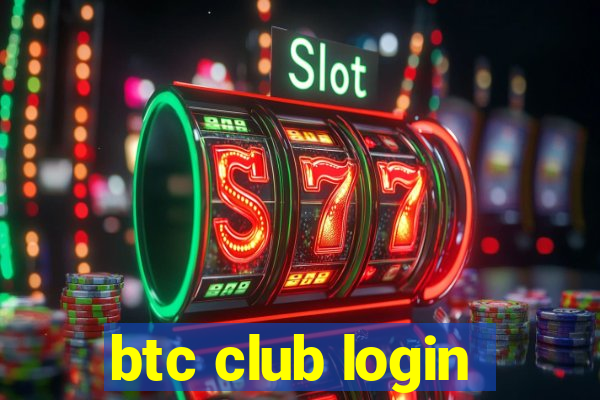 btc club login