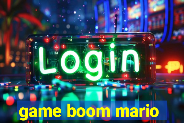 game boom mario