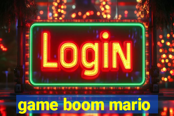 game boom mario