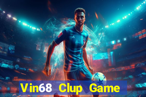 Vin68 Clup Game Bài Rồng Xanh