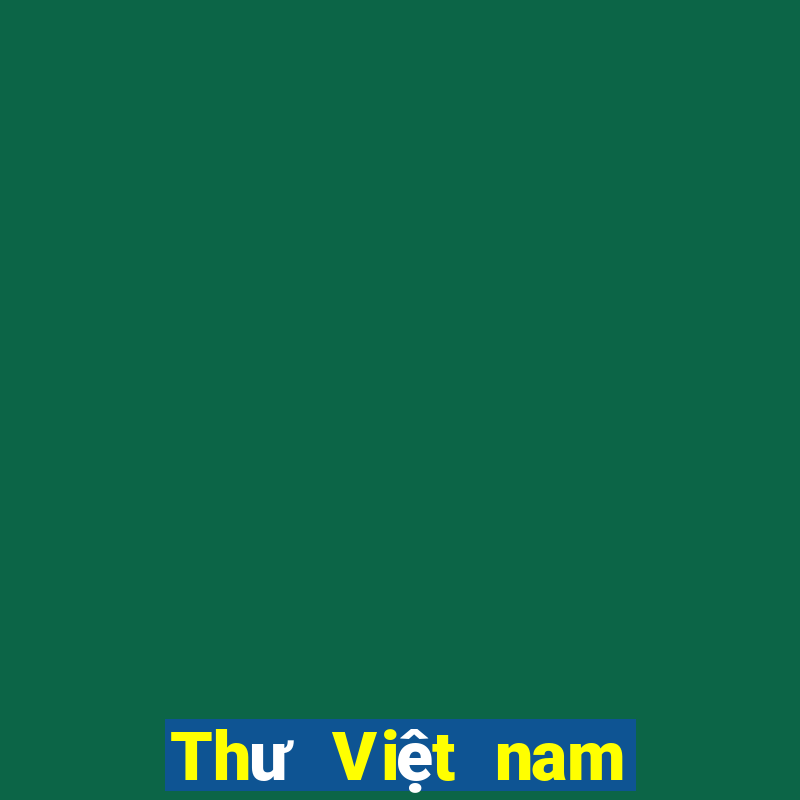 Thư Việt nam mới và mới