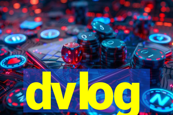 dvlog