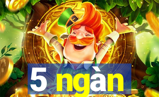 5 ngàn