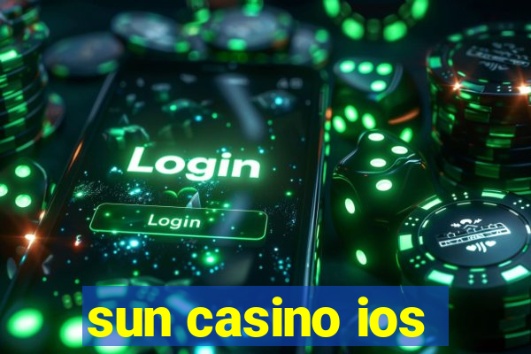 sun casino ios