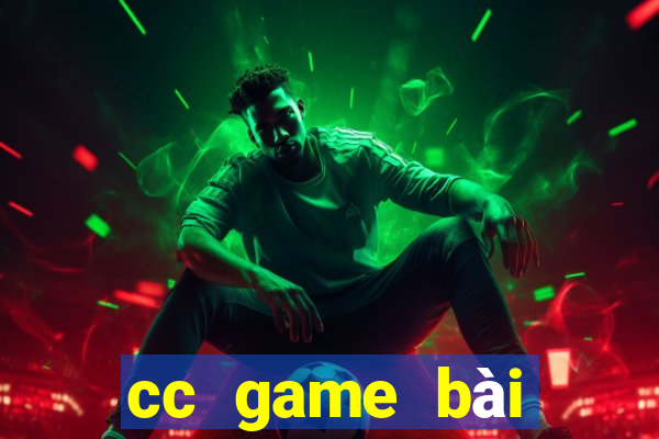 cc game bài giữa dòng