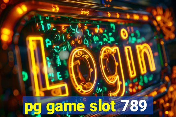 pg game slot 789