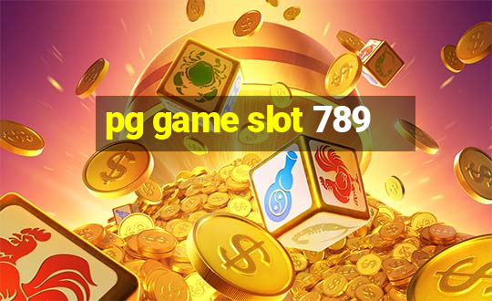 pg game slot 789