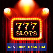 K86 Club Danh Bai Sanh Rong