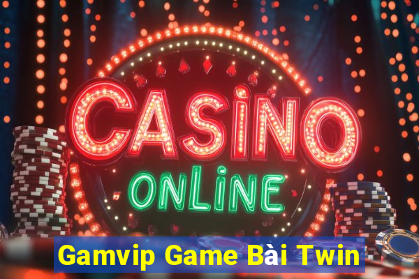 Gamvip Game Bài Twin