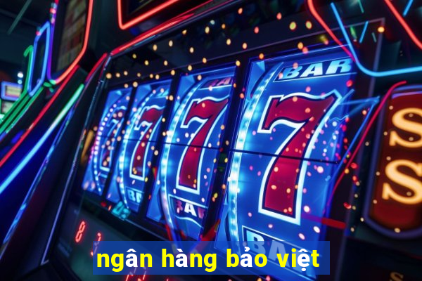 ngân hàng bảo việt