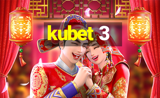 kubet 3