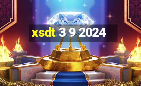 xsdt 3 9 2024