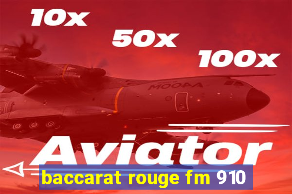 baccarat rouge fm 910