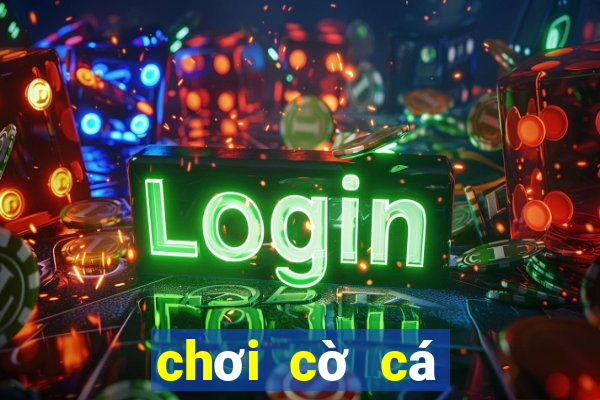 chơi cờ cá ngựa online