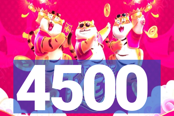 4500