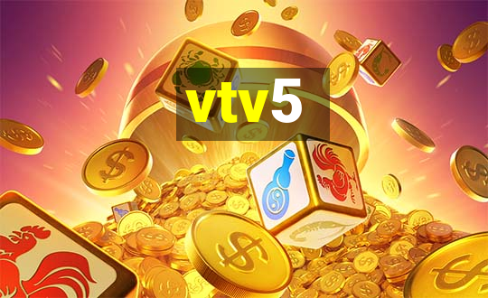 vtv5