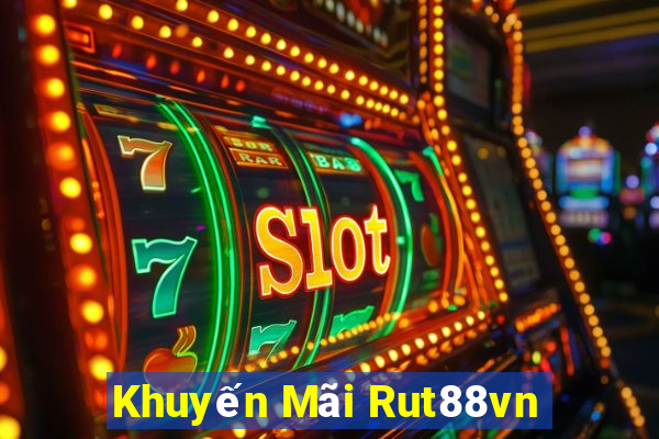 Khuyến Mãi Rut88vn