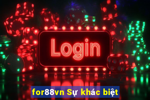 for88vn Sự khác biệt