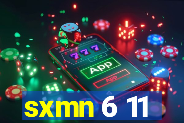 sxmn 6 11