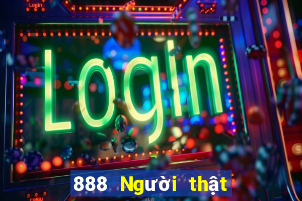 888 Người thật Người thật