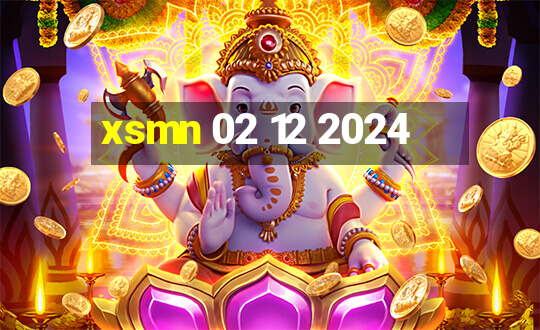 xsmn 02 12 2024