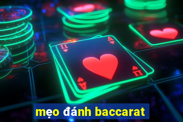 mẹo đánh baccarat