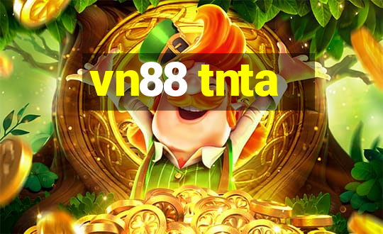 vn88 tnta