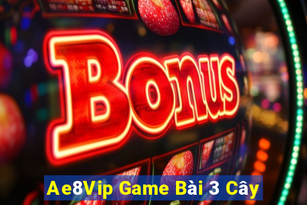 Ae8Vip Game Bài 3 Cây