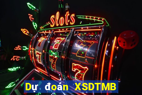 Dự đoán XSDTMB ngày 21