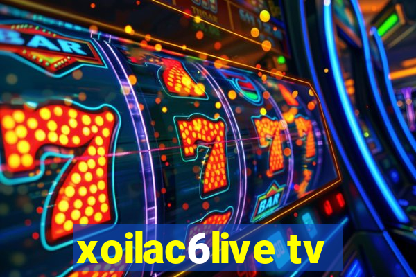 xoilac6live tv