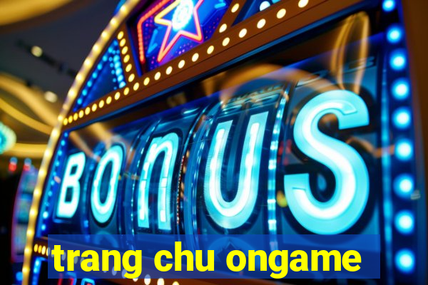 trang chu ongame