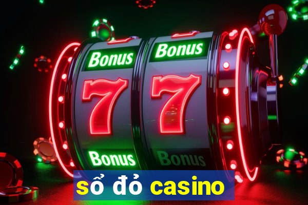 sổ đỏ casino