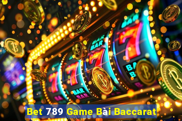 Bet 789 Game Bài Baccarat