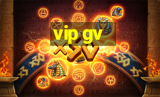 vip gv