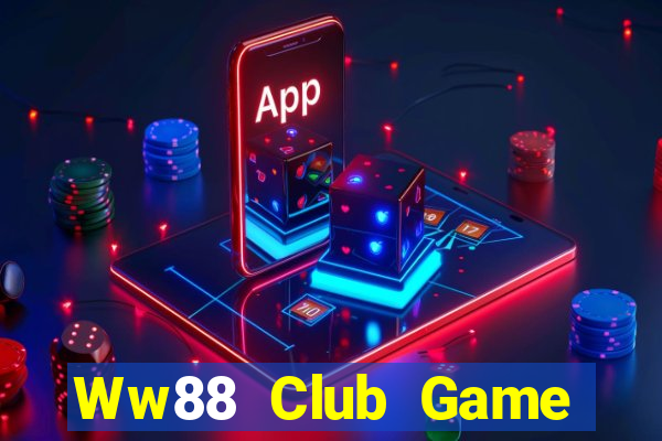 Ww88 Club Game Bài Big52