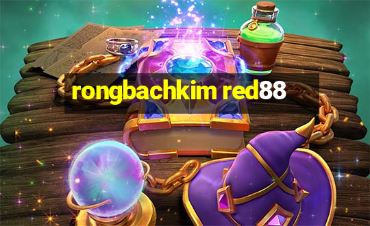 rongbachkim red88