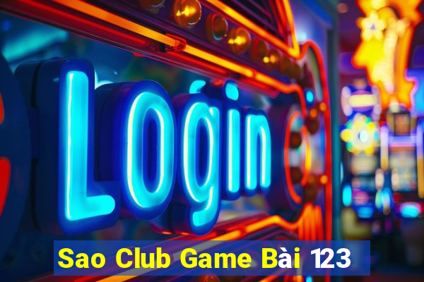 Sao Club Game Bài 123