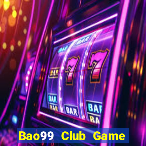 Bao99 Club Game Bài 3 Cây Online