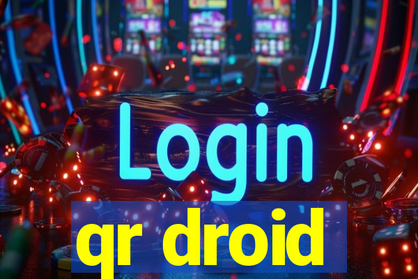 qr droid