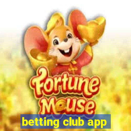 betting club app