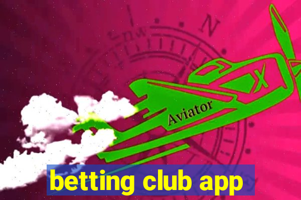 betting club app