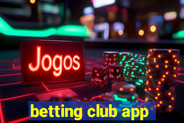 betting club app