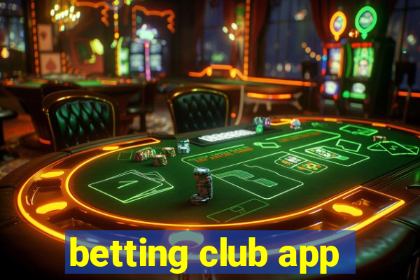 betting club app