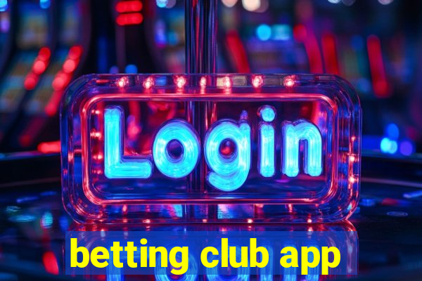 betting club app