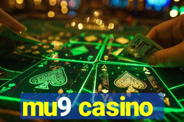 mu9 casino