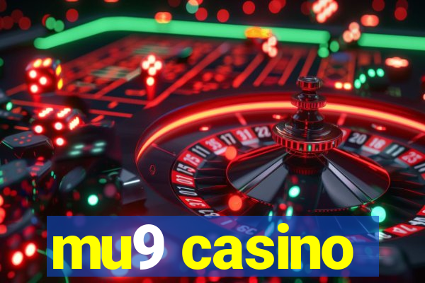 mu9 casino