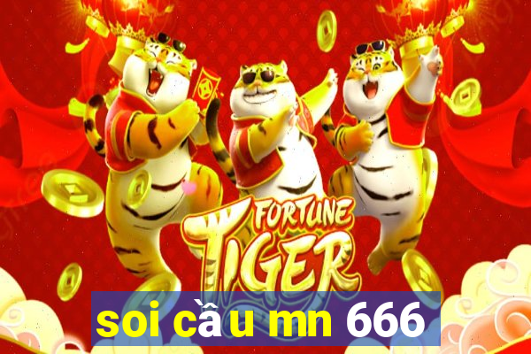 soi cau mn 666