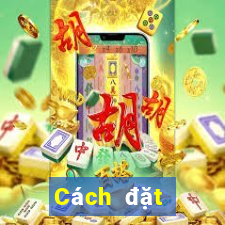 Cách đặt cược XSDTMB ngày 21