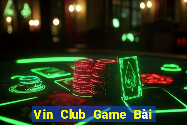 Vin Club Game Bài Xanh 9