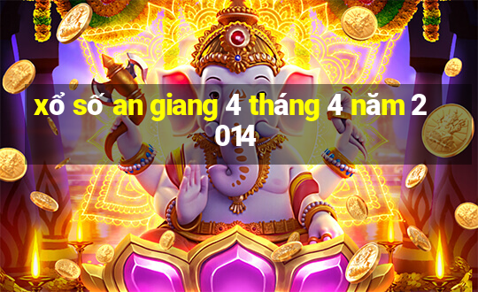 xổ số an giang 4 tháng 4 năm 2014